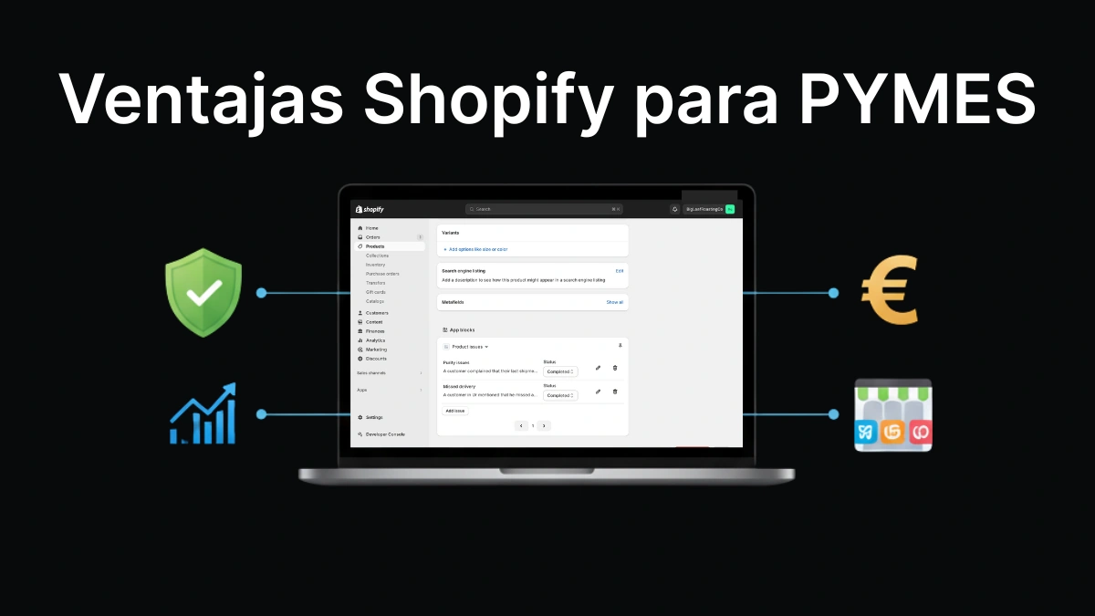 Principales ventajas de Shopify para pequeñas y medianas empresas españolas incluyendo seguridad, escalabilidad y facilidad de uso